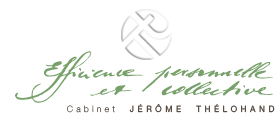 Efficience personnelle & collective : Cabinet Jérôme Thélohand
