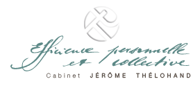 Efficience personnelle & collective : Cabinet Jérôme Thélohand