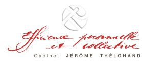 Efficience personnelle & collective : Cabinet Jérôme Thélohand